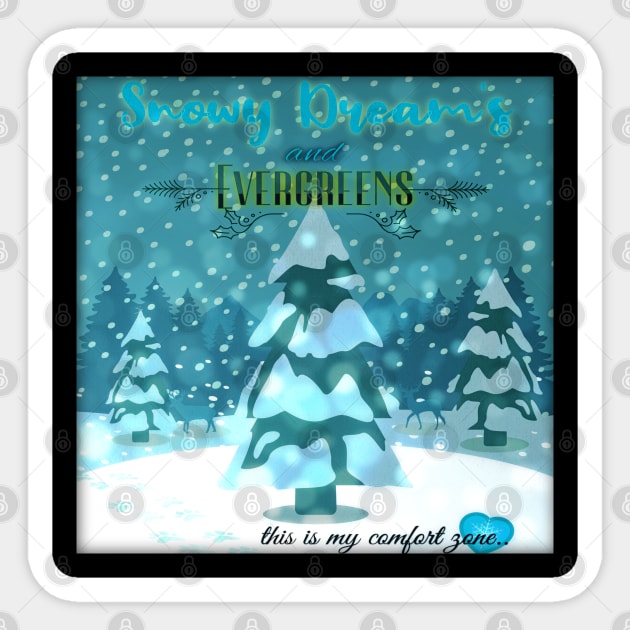 Snowy Dreams and Evergreens Sticker by mythikcreationz